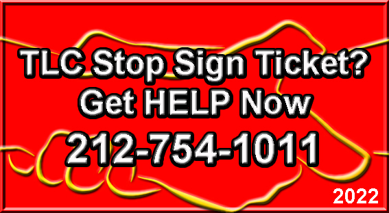 TLC Stop Sign Ticket Help